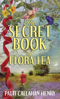 Front cover_The Secret Book of Flora Lea