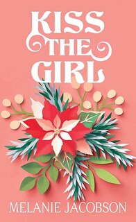 Front cover_Kiss the Girl