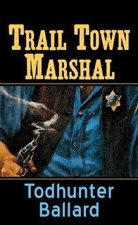 Front cover_Trail Town Marshal