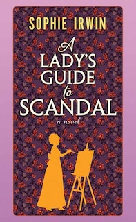 Front cover_A Lady's Guide to Scandal
