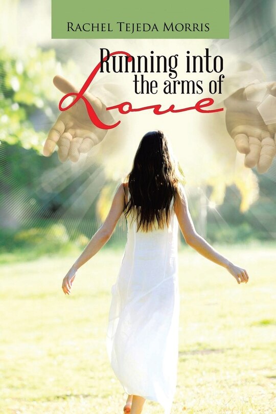 Front cover_Running Into The Arms Of Love