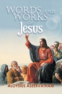 Front cover_Words and Works of Jesus