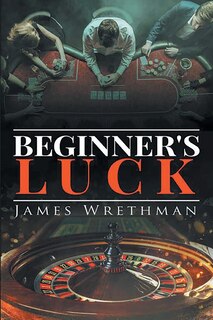 Beginner's Luck