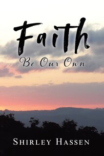 Front cover_Faith Be Our Own