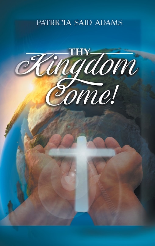 Front cover_Thy Kingdom Come