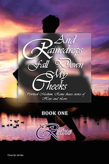 Couverture_And Rainedrops Fall Down My Cheeks