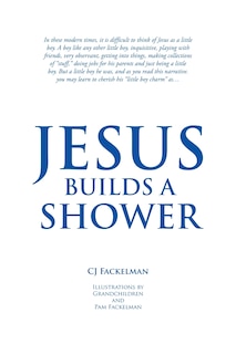 Front cover_Jesus Builds A Shower