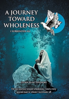 Front cover_A Journey Towards Wholeness