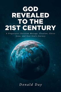 Front cover_God Revealed to the 21st Century