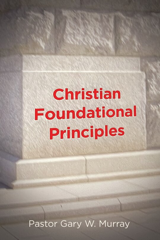Front cover_Christian Foundational Principles