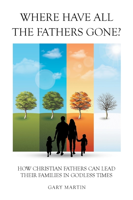 Front cover_Where Have All The Fathers Gone?