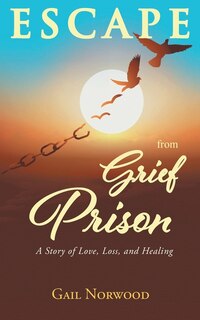 Front cover_Escape from Grief Prison
