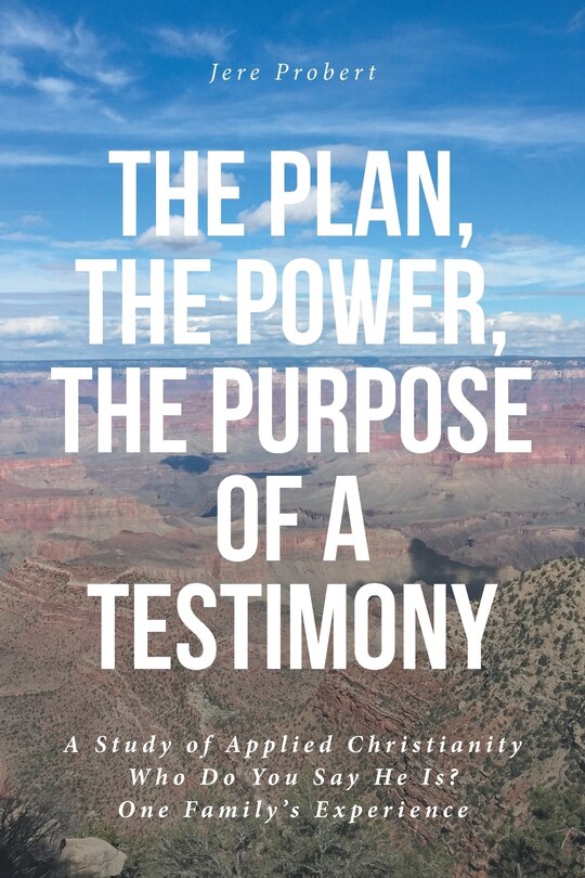 Front cover_The Plan, The Power, The Purpose of a Testimony