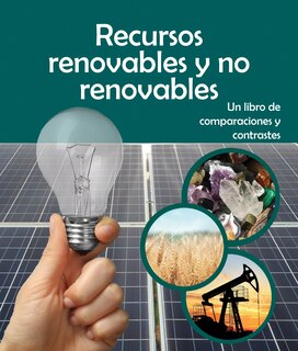Couverture_Recursos Renovables Y No Renovables: Un Libro De Comparaciones Y Contrastes