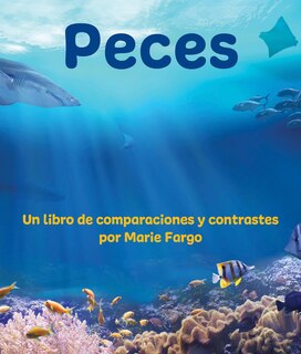 Front cover_Peces: Un Libro de Comparaciones Y Contrastes