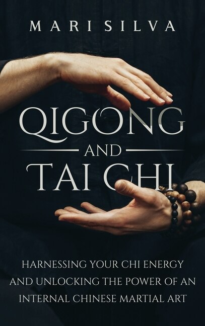 Front cover_Qigong And Tai Chi
