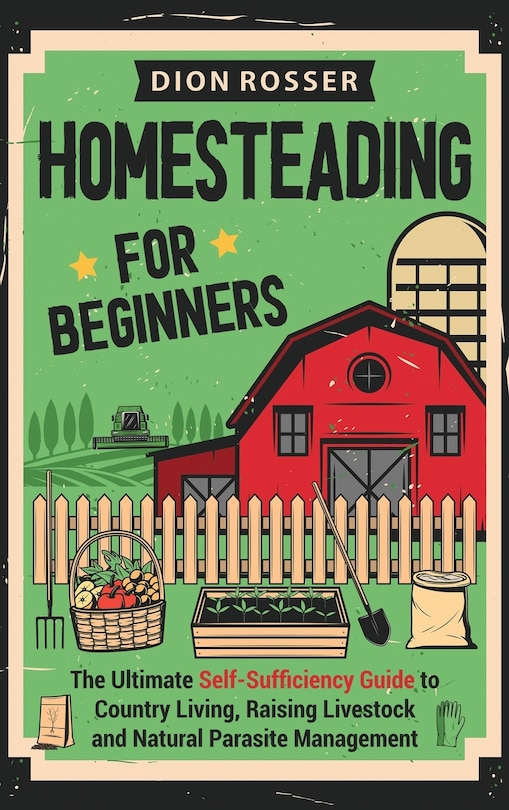 Front cover_Homesteading for Beginners