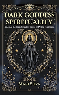 Couverture_Dark Goddess Spirituality