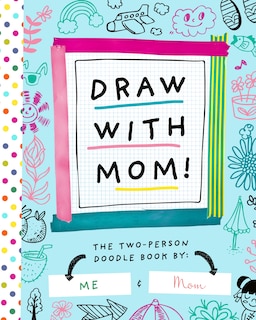 Front cover_Draw With Mom!