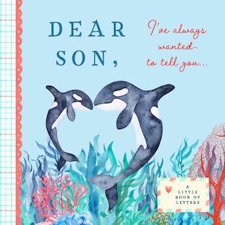 Couverture_Dear Son, I've Always Wanted To Tell You