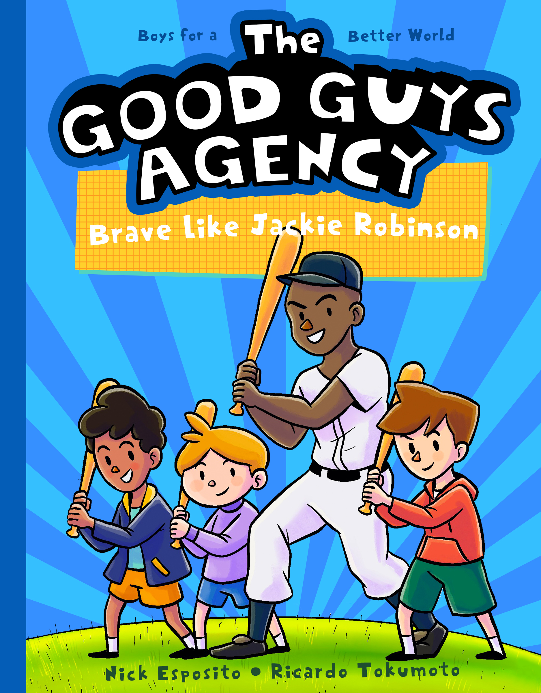Front cover_The Good Guys Agency: Brave Like Jackie Robinson