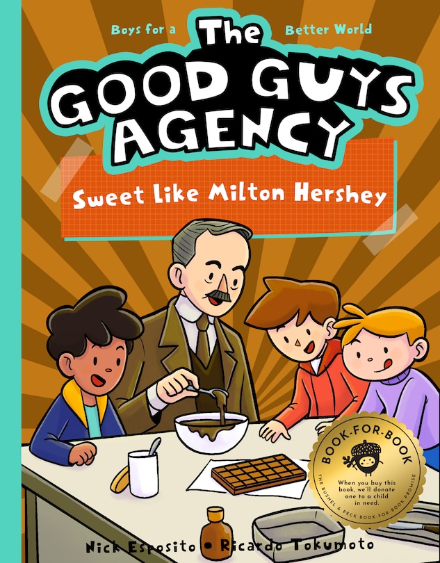 Couverture_The Good Guys Agency: Sweet Like Milton Hershey