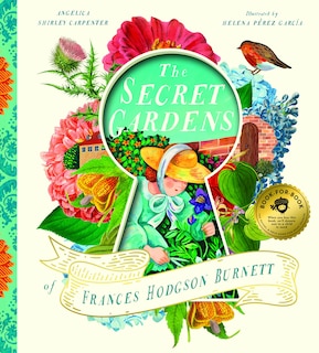 Front cover_The Secret Gardens of Frances Hodgson Burnett