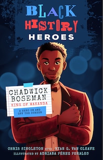 Front cover_Black History Heroes: Chadwick Boseman