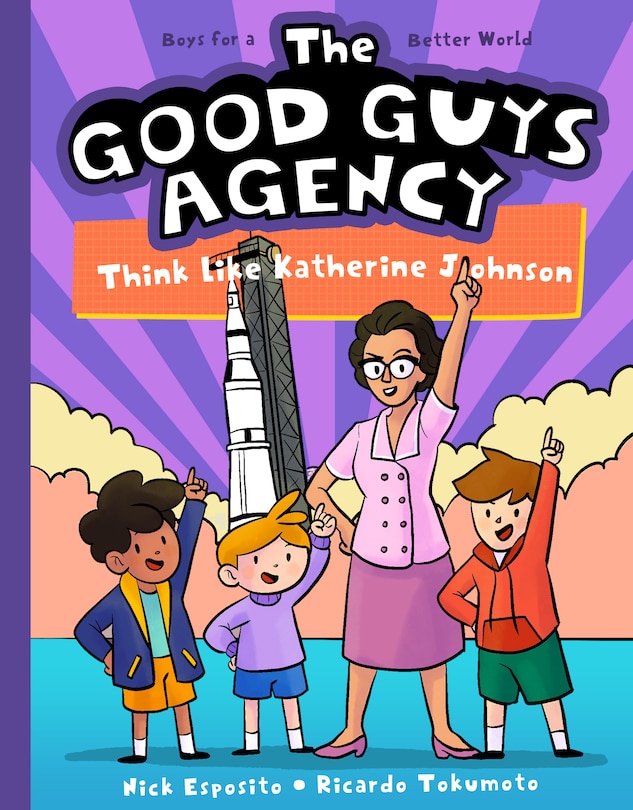 Front cover_The Good Guys Agency: Think Like Katherine Johnson
