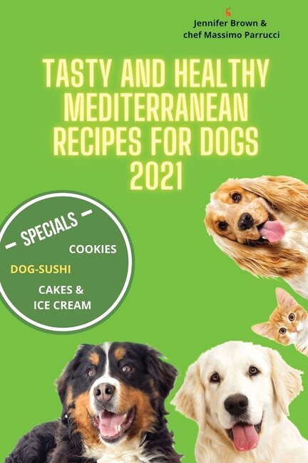 Couverture_Tasty And Healthy Mediterranean Recipes For Dogs 2021