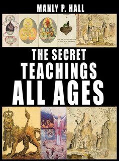 Front cover_The Secret Teachings Of All Ages