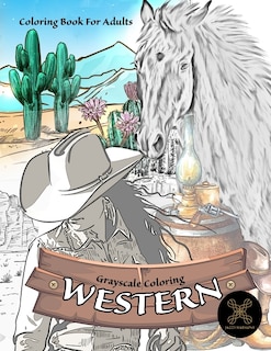 Front cover_Grayscale coloring WESTERN coloring book for adults