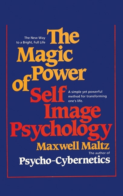 Couverture_The Magic Power of Self-Image Psychology