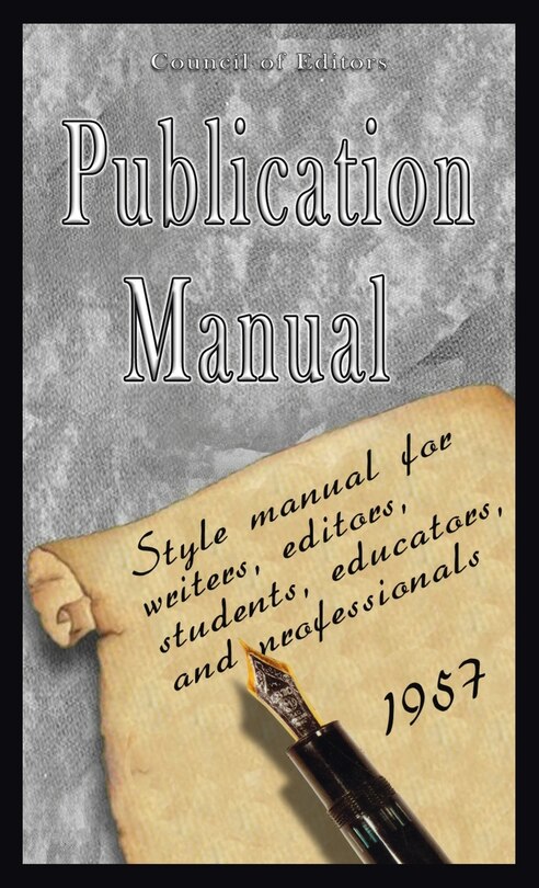 Couverture_Publication Manual - Style Manual for Writers, Editors, Students, Educators, and Professionals 1957