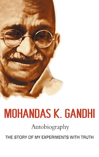 Couverture_Mohandas K. Gandhi, Autobiography
