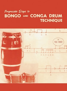 Progressive Steps to Bongo and Conga Drum Technique