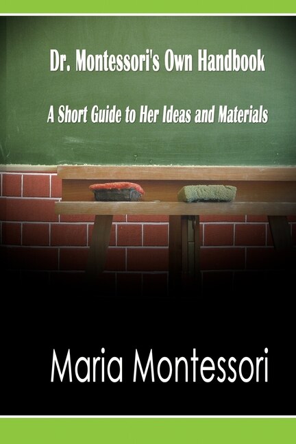 Front cover_Dr. Montessori's Own Handbook