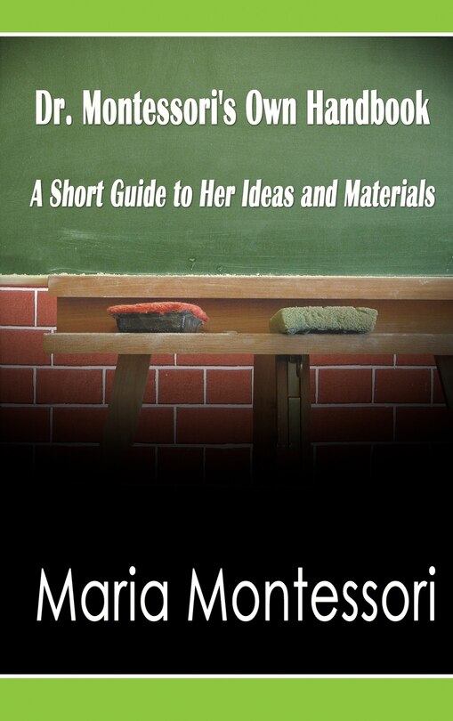 Couverture_Dr. Montessori's Own Handbook