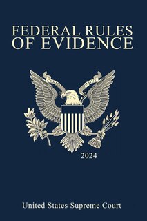 Couverture_Federal Rules of Evidence; 2024 Edition