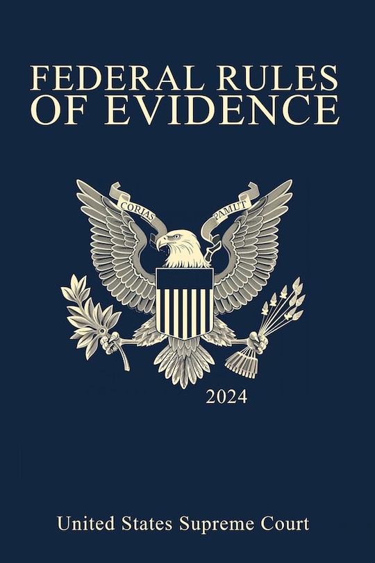Couverture_Federal Rules of Evidence; 2024 Edition