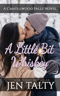Front cover_A Little Bit Whiskey