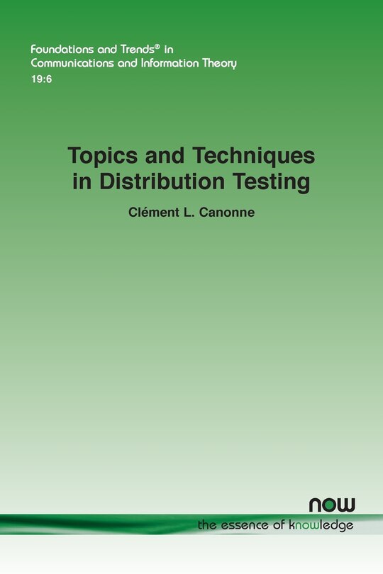 Couverture_Topics and Techniques in Distribution Testing