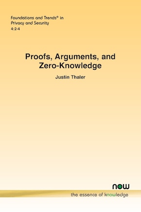 Proofs, Arguments, and Zero-Knowledge