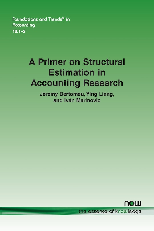 Front cover_A Primer on Structural Estimation in Accounting Research