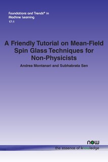Front cover_A Friendly Tutorial on Mean-Field Spin Glass Techniques for Non-Physicists