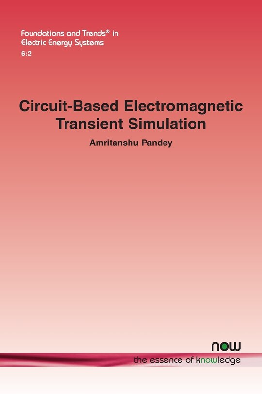 Front cover_Circuit-Based Electromagnetic Transient Simulation