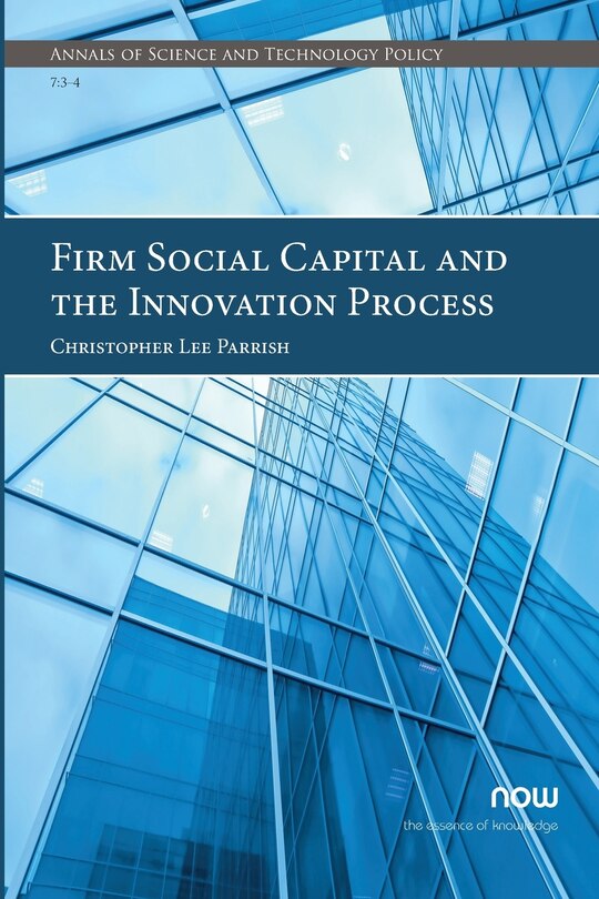 Front cover_Firm Social Capital and the Innovation Process
