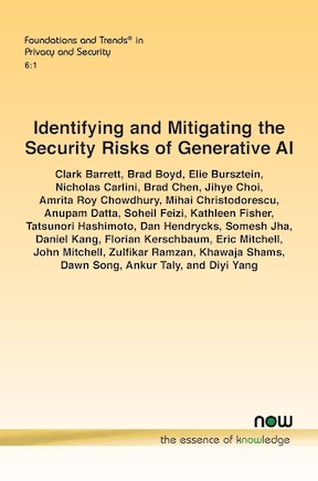 Identifying and Mitigating the Security Risks of Generative AI