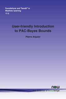 Front cover_User-Friendly Introduction to Pac-Bayes Bounds