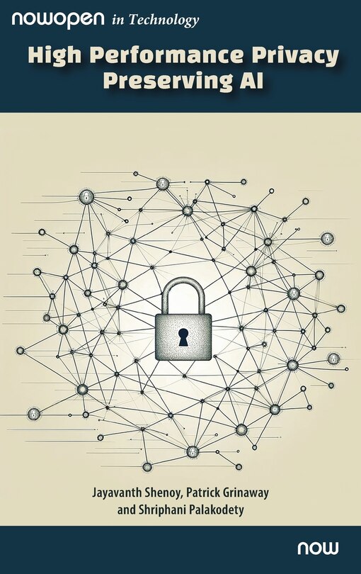Front cover_High Performance Privacy Preserving AI